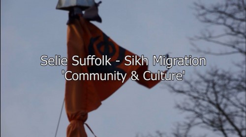 Selie Suffolk - Sikh Migration, 'Community & Culture'